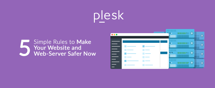 Five Simple Rules to Make Your Website and Web Server Secure